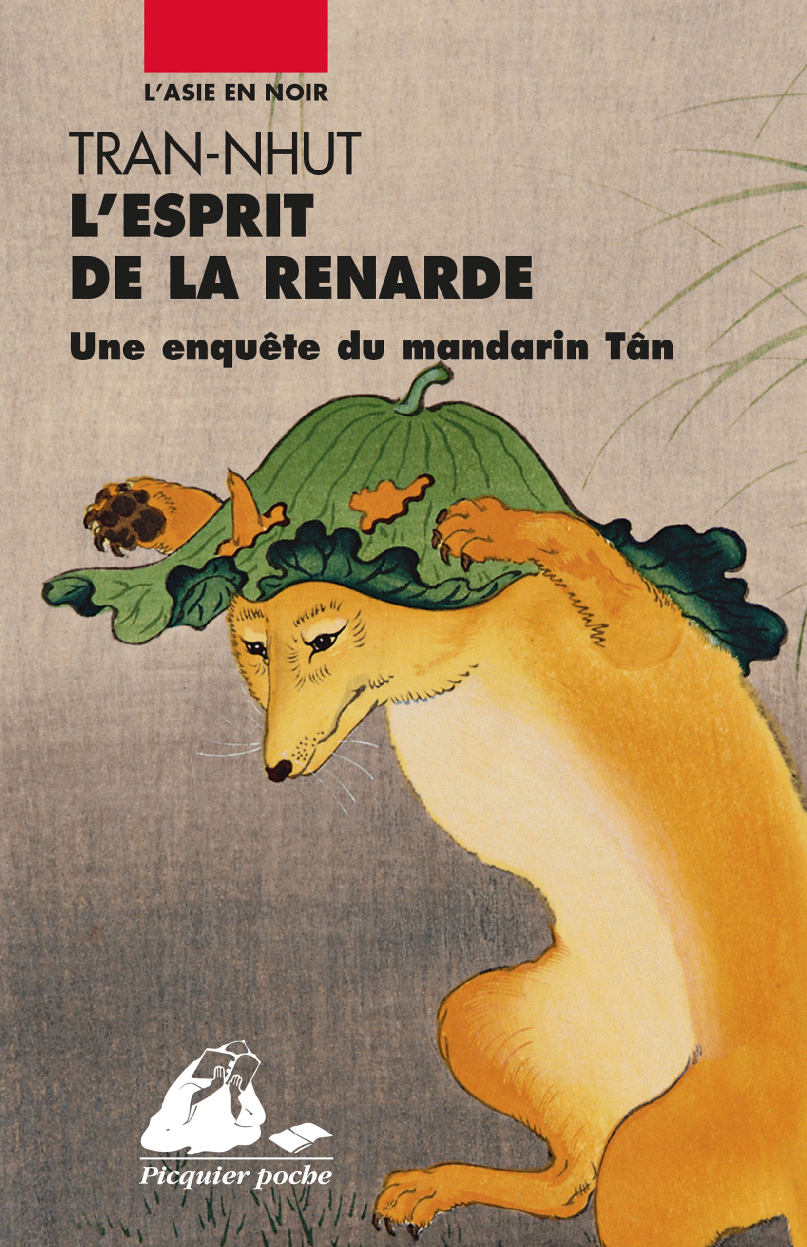 L'Esprit de la renarde - Editions Picquier TRAN-NHUT